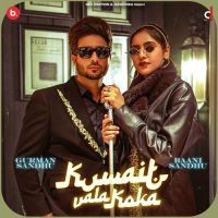 Kuwait Wala Koka Baani Sandhu,Gurman Sandhu Song Download Mp3
