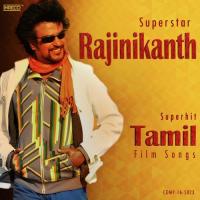 Superstar Rajinikanth Superhit Tamil Film Songs songs mp3
