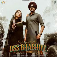 Dss Bhabhiye Rajvir Jawanda,Gurlez Akhtar Song Download Mp3