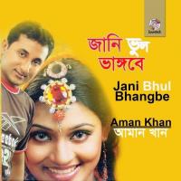 Jani Na Ki Bhebe Aman Khan Song Download Mp3