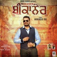 Bikaner Maninder Rai Song Download Mp3