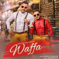Waffa Monu Chhoker,Ankur Chhoker Song Download Mp3