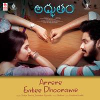 Arrere Entee Dhoorame (From Adbhutham) Satya Yamini,Sweekar Agasthi,Radhan Song Download Mp3