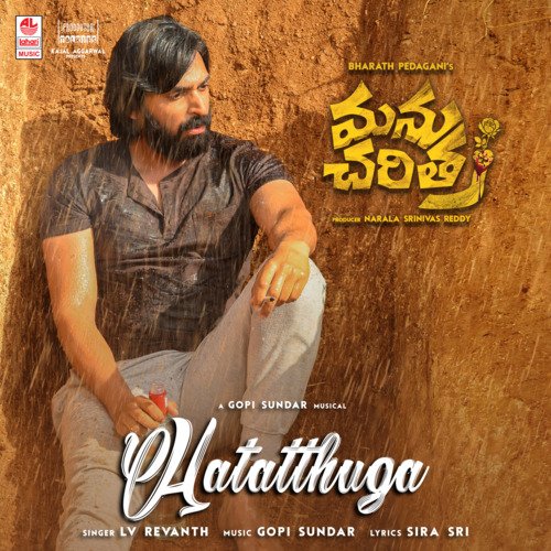 Hatatthuga (From Manu Charitra) Revanth,Gopi Sunder Song Download Mp3