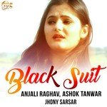 Black Suit Anjali Raghav,Ashok Tanwar,Jhony Sarsar Song Download Mp3