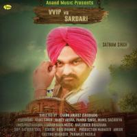 Vvip Vs Sardari Satnam Singh,Kamz Singh Song Download Mp3