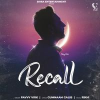Recall Pavvy Virk Song Download Mp3