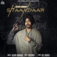 Shaandaar Rajvir Jawanda Song Download Mp3