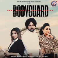Bodyguard Guri Sekhon Song Download Mp3