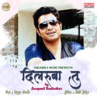 Dilruba Tu Swapnil Bandodkar Song Download Mp3