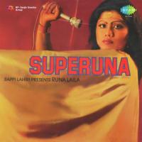Superuna Bappi Lahiri Presents Runa Laila songs mp3