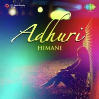 Adhuri Himani Song Download Mp3