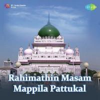 Rahimathin Masam Mappila Pattukal songs mp3
