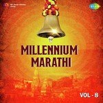 Millennium Marathi Vol. 8 songs mp3
