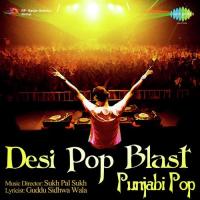 Desi Pop Blast Punjabi Pop songs mp3