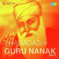 Shabadas Of Guru Nanak No 5 songs mp3