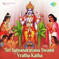 Sri Sathyanarayana Swamy Vratha Katha Pt. 1 S. P. Balasubrahmanyam,P. Susheela,S P Sailaja Song Download Mp3
