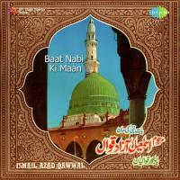 Mohammed Hamare Badi Shaanwale Ismail Azad Qawwal Song Download Mp3