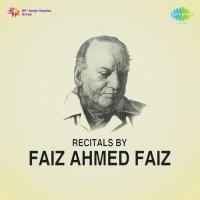 Recitals Faiz Ahmad Faiz Pt. 2 Faiz Ahmed Faiz Song Download Mp3