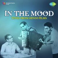 In The Mood - Tunes From Hindi Films songs mp3