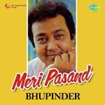 Meri Pasand- Bhupinder songs mp3