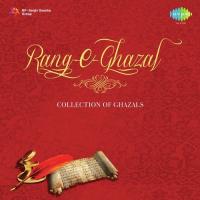 Rang E Ghazal A Collection Of Ghazals songs mp3