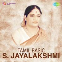 Tamil Basic - S. Jayalakshmi songs mp3