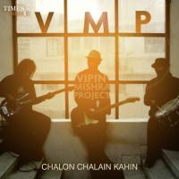 Chalon Chalain Kahin The Vipin Mishra Project Song Download Mp3