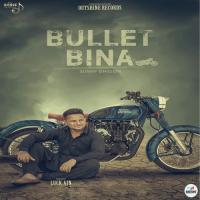 Bullet Bina songs mp3