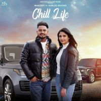 Chill Life Gurlez Akhtar,Proof Song Download Mp3
