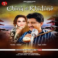 China De Khidone Raja Sidhu,Gurlez Akhtar Song Download Mp3