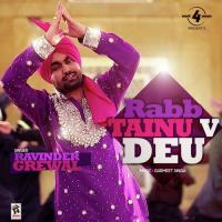 Rabb Tainu V Deu Ravinder Grewal Song Download Mp3