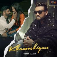 Khamoshiyan Master Saleem Song Download Mp3