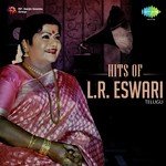 Hits of L.R. Eswari - Telugu songs mp3