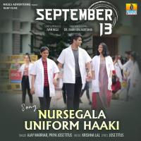 Nursegala Uniform Haaki (From September 13) Ajay Warrier,Priya Jose Titus,Krishna Lal Song Download Mp3