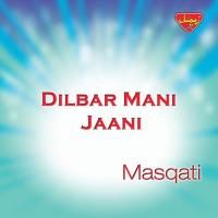 Dilbar Mani Jaani songs mp3