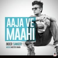 Aaja Ve Mahi songs mp3