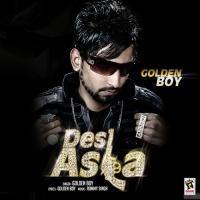 Desi Asla Golden Boy Song Download Mp3