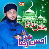 Chand Nazar Agaya Ahsan Raza Qadri Song Download Mp3