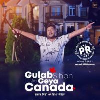 Gulab Sihon Aa Geya Canada Sardool Sikander Song Download Mp3