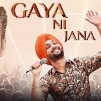 Gaya Ni Jana Preet Singh Song Download Mp3
