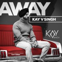 Away Kay V Singh Song Download Mp3