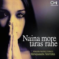Naina More Taras Rahe Benjamin Sisters Song Download Mp3