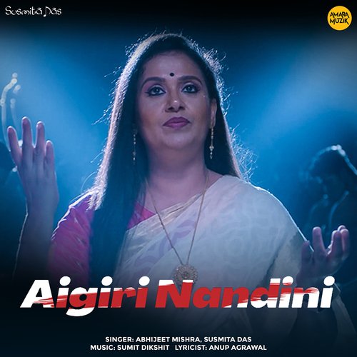 Aigiri Nandini Abhijeet Mishra,Susmita Das Song Download Mp3