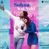 Sohna Koi Nahi Gurnam Bhullar Song Download Mp3