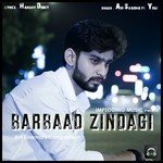 Barbaad Zindagi Avi Sharma,Yogi Song Download Mp3