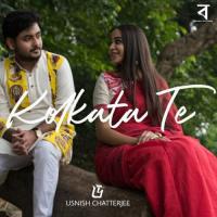 Kolkata Te Usnish Chatterjee Song Download Mp3