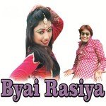 Byai Rasiya songs mp3