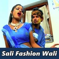 Sali Fashion Wali songs mp3