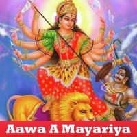 Aawa A Mayariya songs mp3